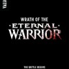 Wrath of the Eternal Warrior Teaser